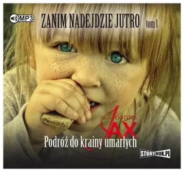 podroz-do-krainy-umarlych-zanim-nadejdzie-jutro-t1