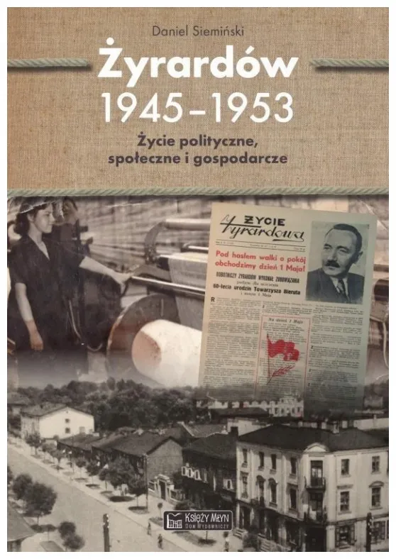 zyrardow-1945-1953-daniel-sieminski