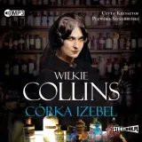 corka-izebel-wilkie-collins-audiobook-stan-nowy