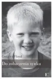 do-zobaczenia-synku-gregory-floyd