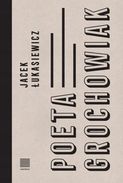 poeta-grochowiak-jacek-lukasiewicz-stan-nowy