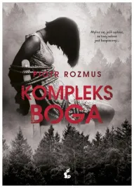 kompleks-boga-piotr-rozmus