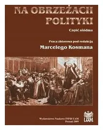 na-obrzezach-polityki-cz-7-red-kosman-marceli