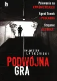 podwojna-gra-latkowski-sylwester-stan-nowy