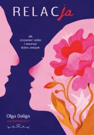 relacja-jak-zrozumiec-siebie-i-stworzyc-dobry-zwiazek