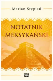 notatnik-meksykanski-stepien-marian