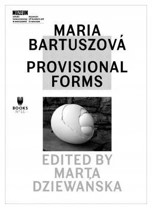 maria-bartuszova-provisional-forms