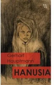 hanusia-hauptmann-gerhart-stan-nowy