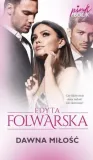 dawna-milosc-edyta-folwarska-stan-nowy