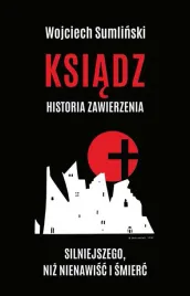 ksiadz-historia-zawierzenia-silniejszego-niz-nienawisc-i-smierc