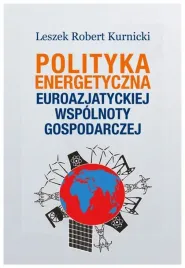 polityka-energetyczna-euroazjatyckiej-wspolnoty