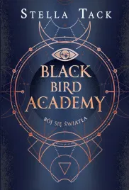 boj-sie-swiatla-black-bird-academy-tom-2