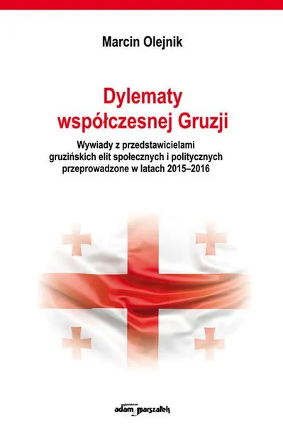 dylematy-wspolczesnej-gruzji-wydawnictwo-adam-marszalek