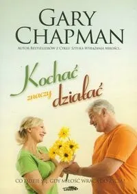 kochac-znaczy-dzialac-gary-chapman-stan-nowy