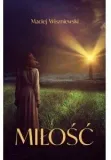 milosc-wiszniewski-maciej-stan-nowy