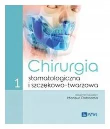 chirurgia-stomatologiczna-i-szczekowo-twarzowa-tom-1