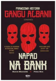 napad-na-bank-prawdziwa-historia-gangu-albanii