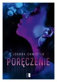 poreczenie-joanna-chwistek