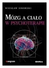 sikorski-mozg-a-cialo-w-psychoterapii