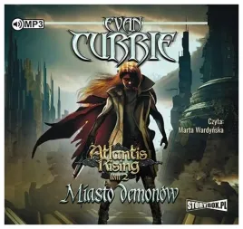 miasto-demonow-atlantis-rising-t2-audiobook-currie