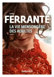 vie-mensongere-des-adultes-elena-ferrante