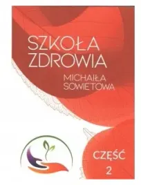 szkola-zdrowia-michaila-sowietowa-cz-2