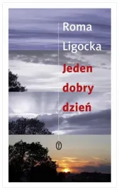 jeden-dobry-dzien-roma-ligocka