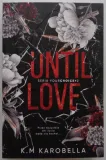 until-love-your-choice-tom-2-k-m-karobella-stan-nowy
