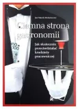 ciemna-strona-gastronomii-jan-moloniewicz