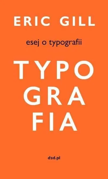 esej-o-typografii-eric-gill-tytul-esej-o-typografii
