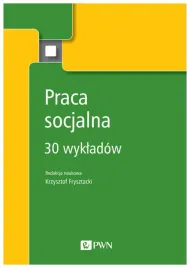 praca-socjalna-30-wykladow-krzysztof-frysztacki