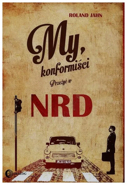 my-konformisci-przezyc-w-nrd