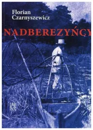 nadberezyncy-florian-czarnyszewicz