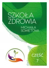 szkola-zdrowia-michaila-sowietowa-czesc-7-