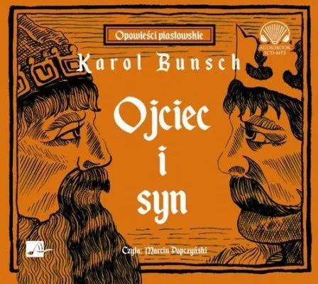 ojciec-i-syn-audiobook-autor-karol-bunsch