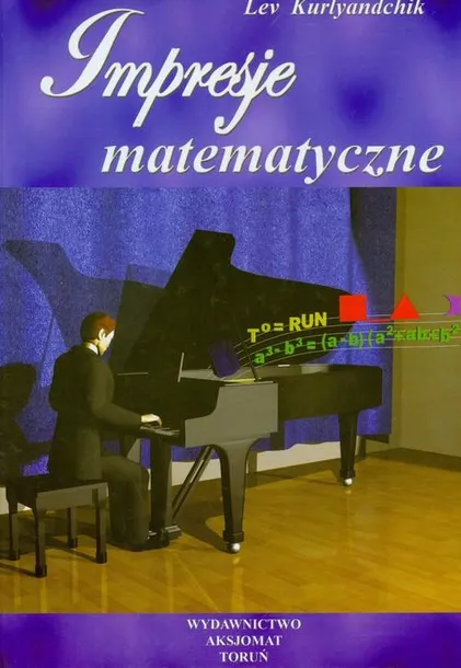 impresje-matematyczne-t-1-wydawnictwo-aksjomat-piotr-nodzynski