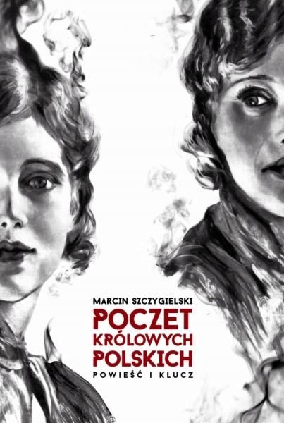 Książka powieść Poczet królowych polskich. Powieść i klucz w.2015