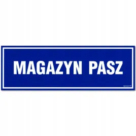 magazyn-pasz-naklejka-300x100-mm-znak-informacyjny-bhp