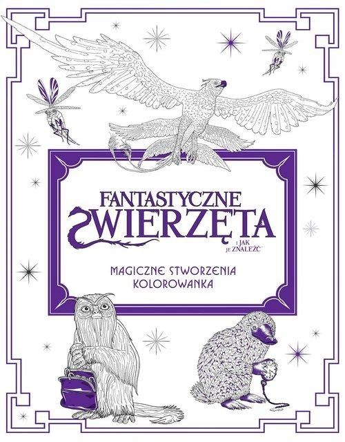Fantastyczne zwierzęta i jak je znaleźć Magiczne stworzenia kolorowanka