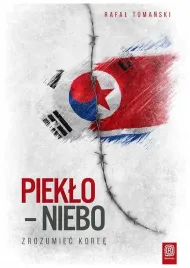 tomanski-pieklo-niebo-zrozumiec-koree