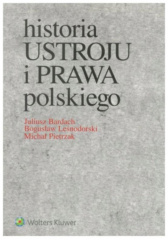Historia ustroju i prawa polskiego. – 213733788 - ERLI.pl
