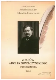 z-bojow-adolfa-nowaczynskiego-tom-1-wybor