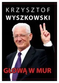 wyszkowski-glowa-w-mur-publicystyka-polityczna