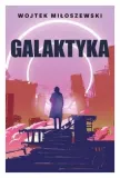 galaktyka-wojtek-miloszewski