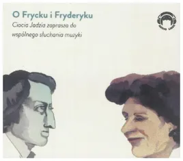 o-frycku-i-fryderyku-ciocia-jadzia-zaprasza-do