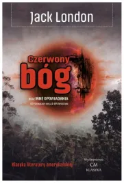 czerwony-bog-oraz-inne-opowiadania-jack-london