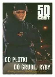 50-cent-od-plotki-do-grubej-ryby