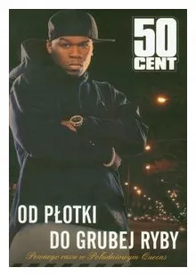 50-cent-od-plotki-do-grubej-ryby