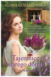 tajemnice-starego-domu-tom-2-ilona-golebiewska