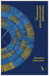 muzeum-porzuconych-sekretow-oksana-zabuzko